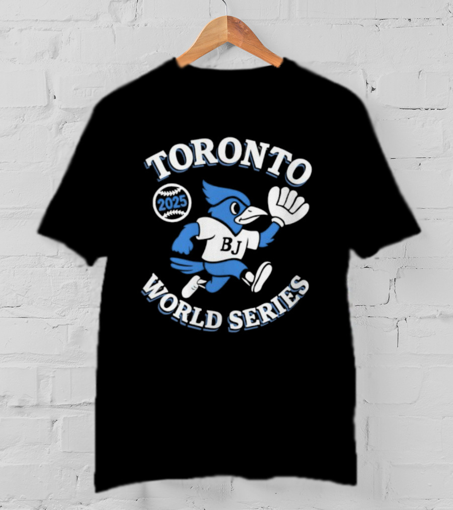 Toronto World Series 2025 BJ Bird Blue Jays T-Shirt