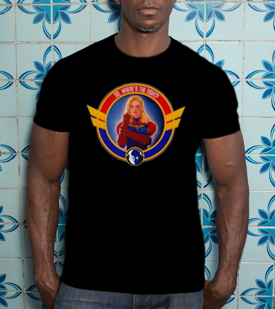 Carol Danvers Captain Marvel So Where’s The Fight Iconic Hero Symbol T-Shirt