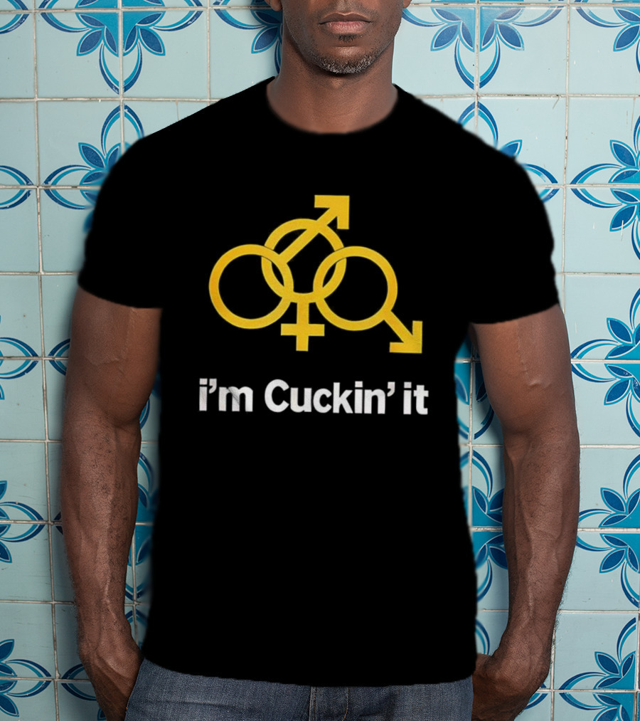I'm Cuckin' It Gender Symbols Parody T-Shirt