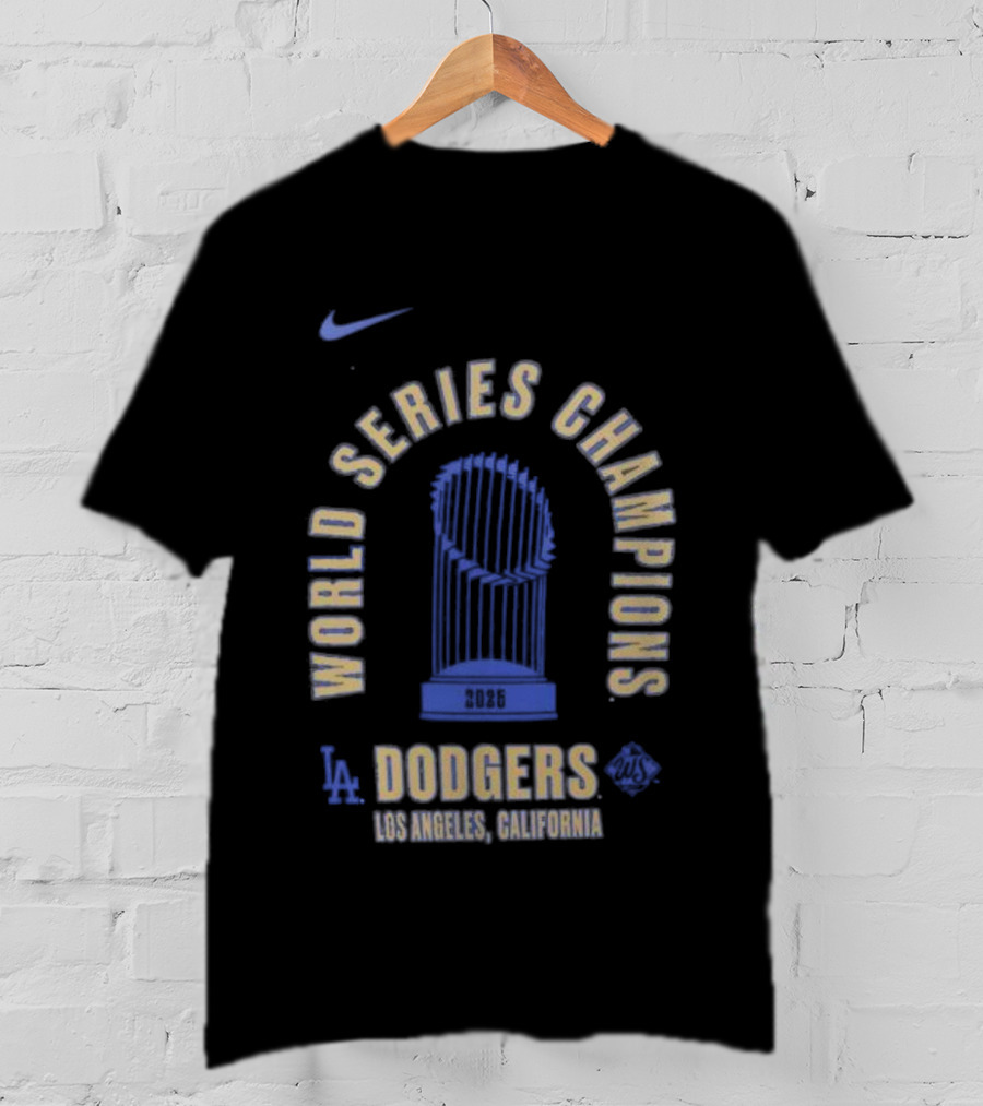 Nike Los Angeles Dodgers 2025 World Series Champions California T-Shirt