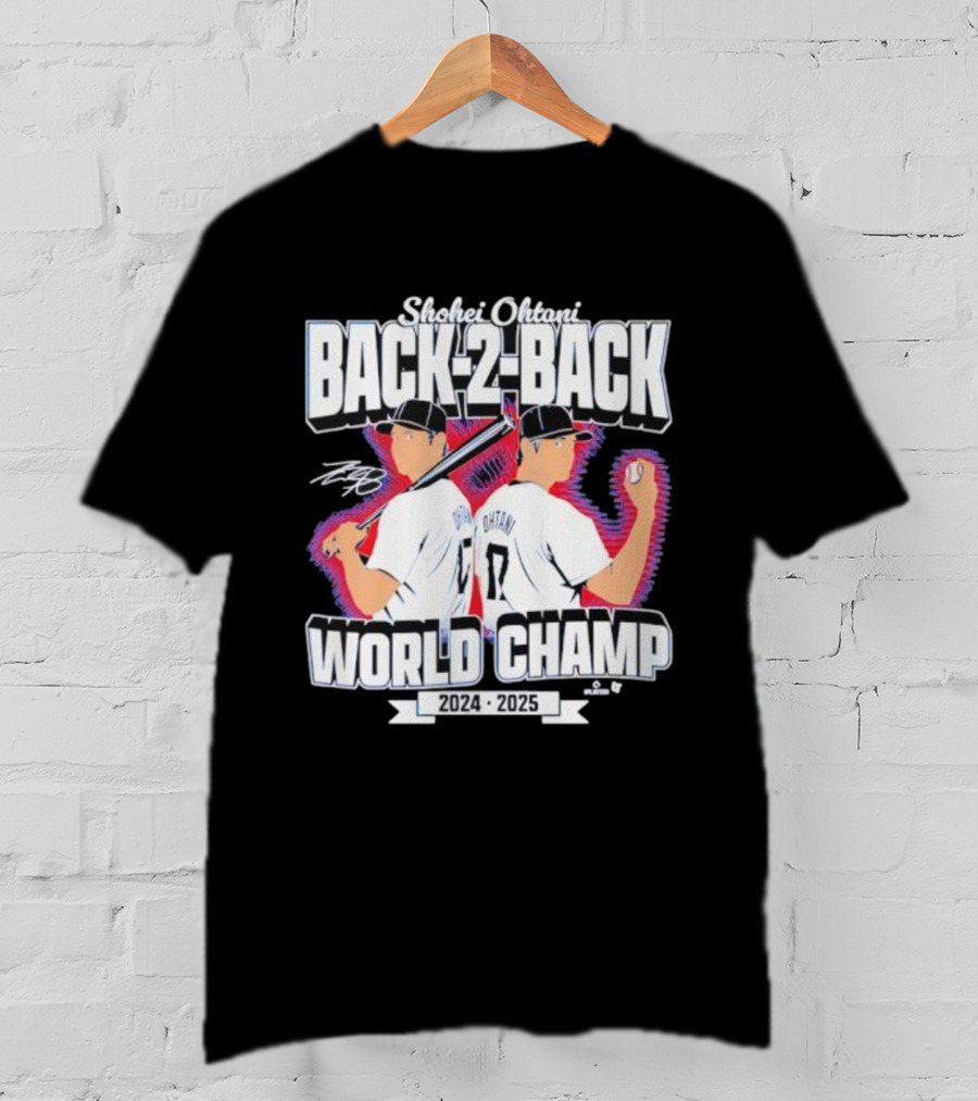 Shohei Ohtani Back-2-Back World Champ 2024 2025 T-Shirt