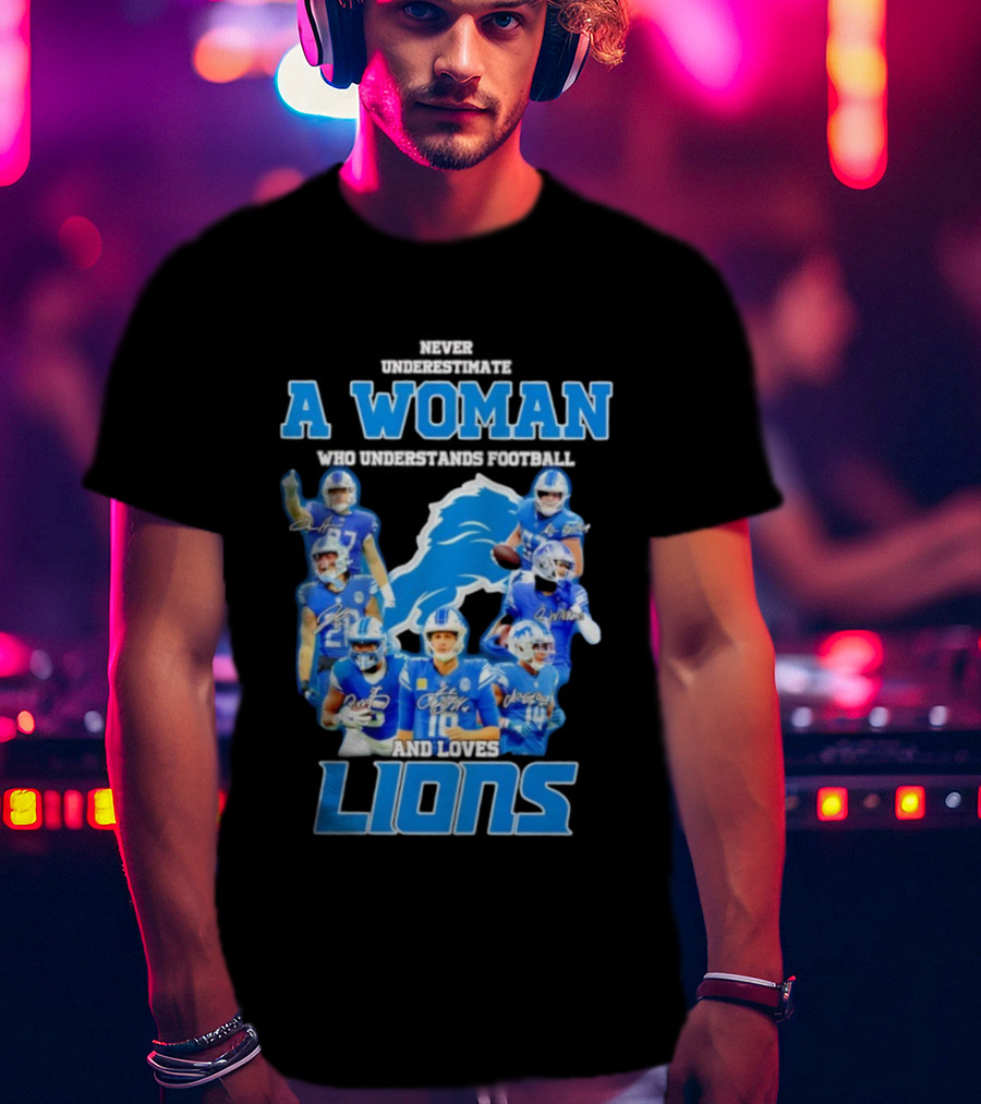 A Woman Who Understands Football And Loves Lions Players T-Shirt
