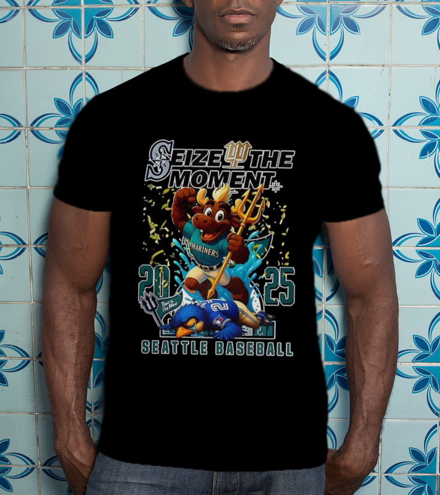 Seize The Moment Seattle Mariners Baseball Beat The Wave 2025 T-Shirt