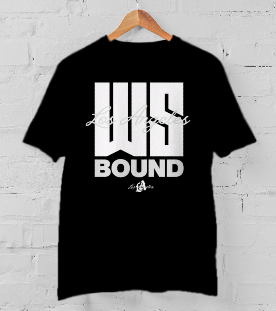 Los Angeles Dodgers WS Bound 2025 Champions T-Shirt