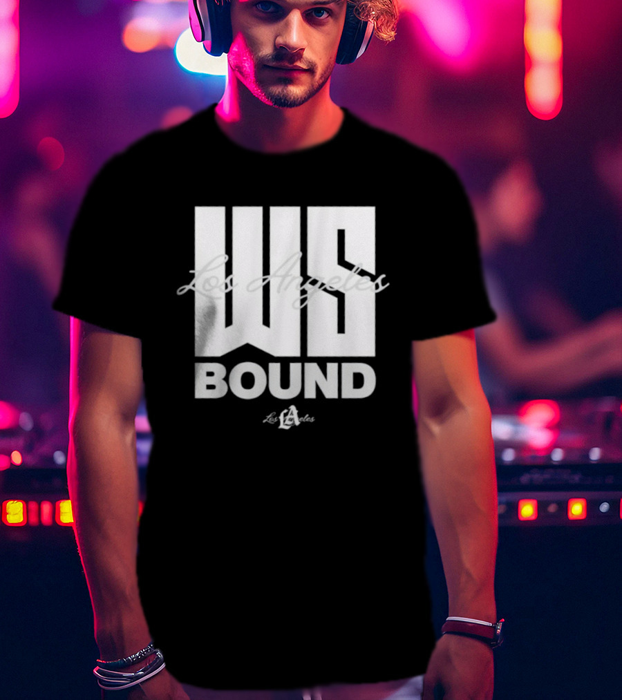 Los Angeles Dodgers WS Bound 2025 Champions T-Shirt