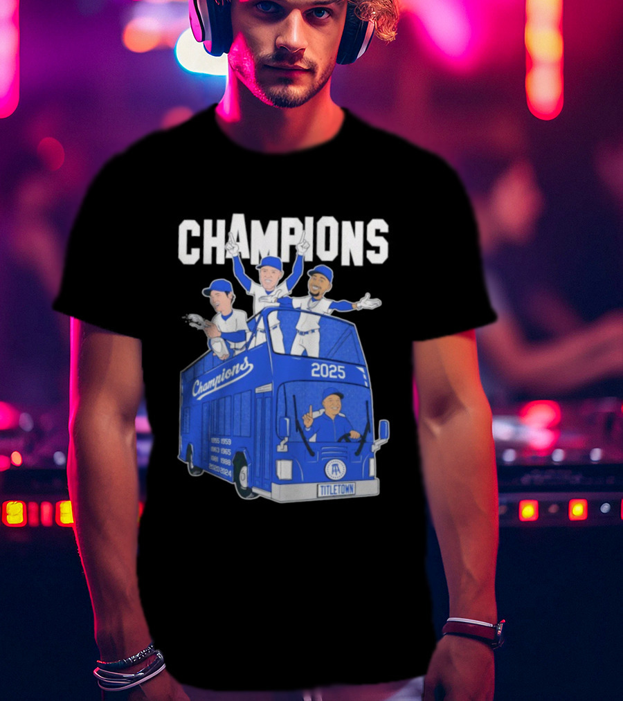 Los Angeles Dodgers Champions 2025 Yoshinobu Yamamoto Shohei Ohtani Mookie Betts Titletown T-Shirt