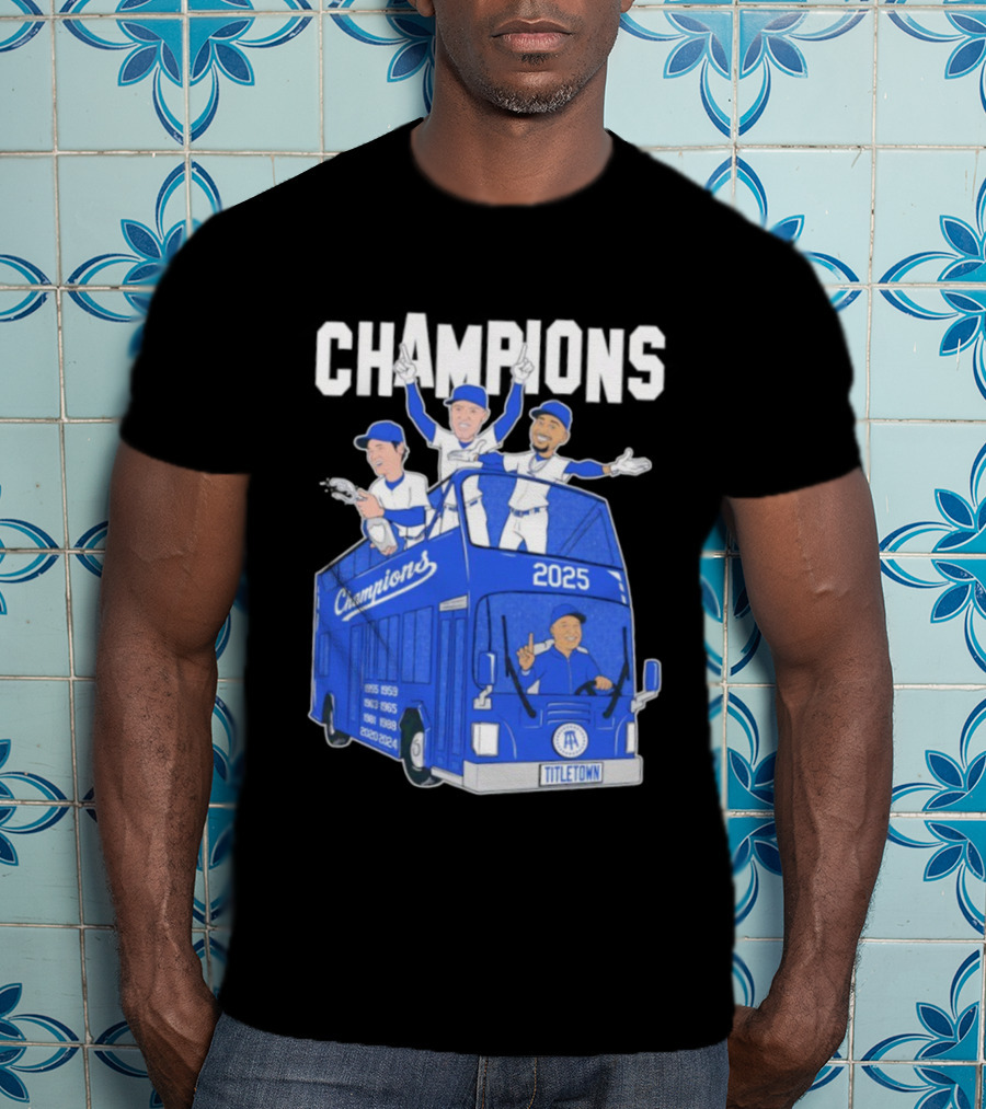 Los Angeles Dodgers Champions 2025 Yoshinobu Yamamoto Shohei Ohtani Mookie Betts Titletown T-Shirt
