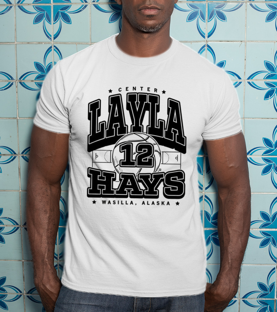 Layla Hays 12 Center Iowa State Cyclones Wasilla Alaska T-Shirt