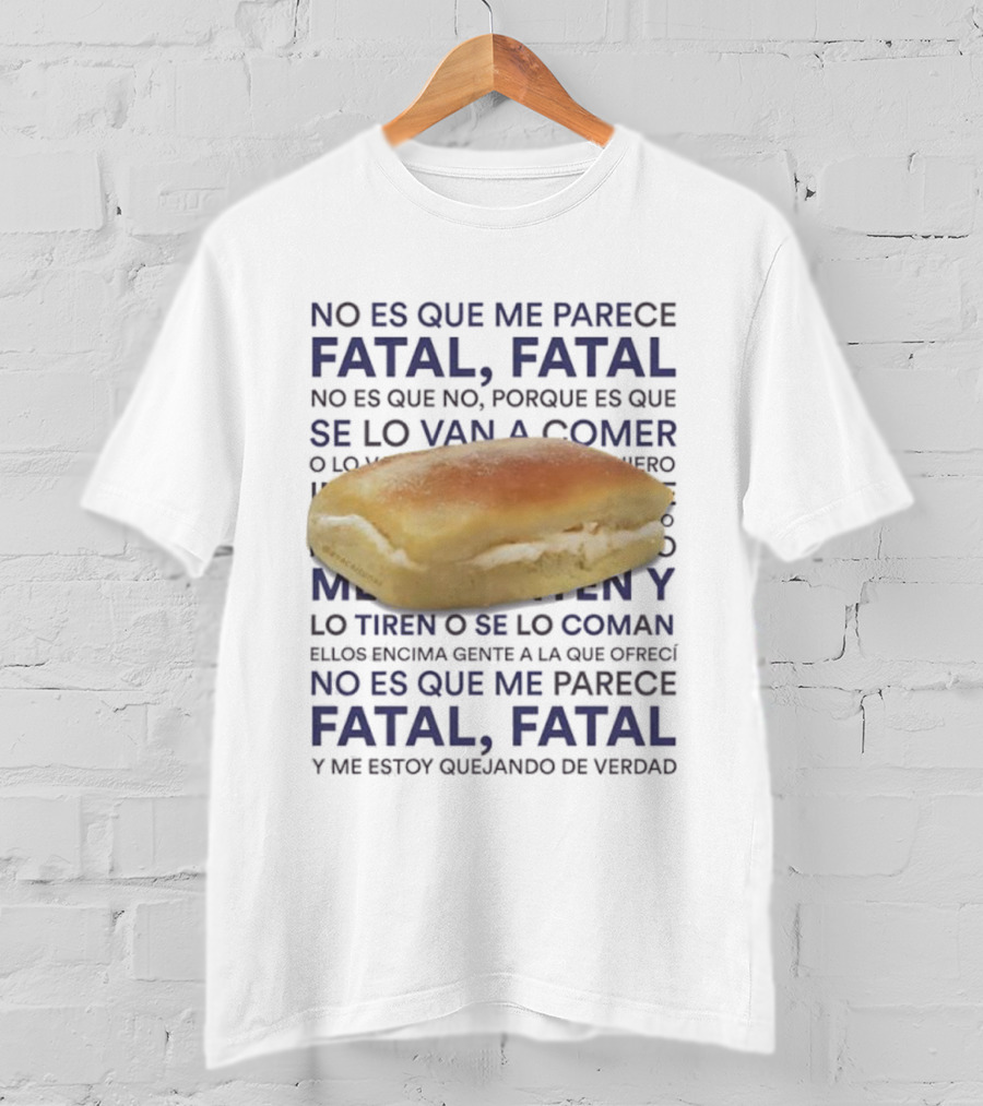 Operación Triunfo 2023 Martin Urrutia Meme Quote Sobre Fatal, Fatal Frase Divertida Sandwish De Crema T-Shirt