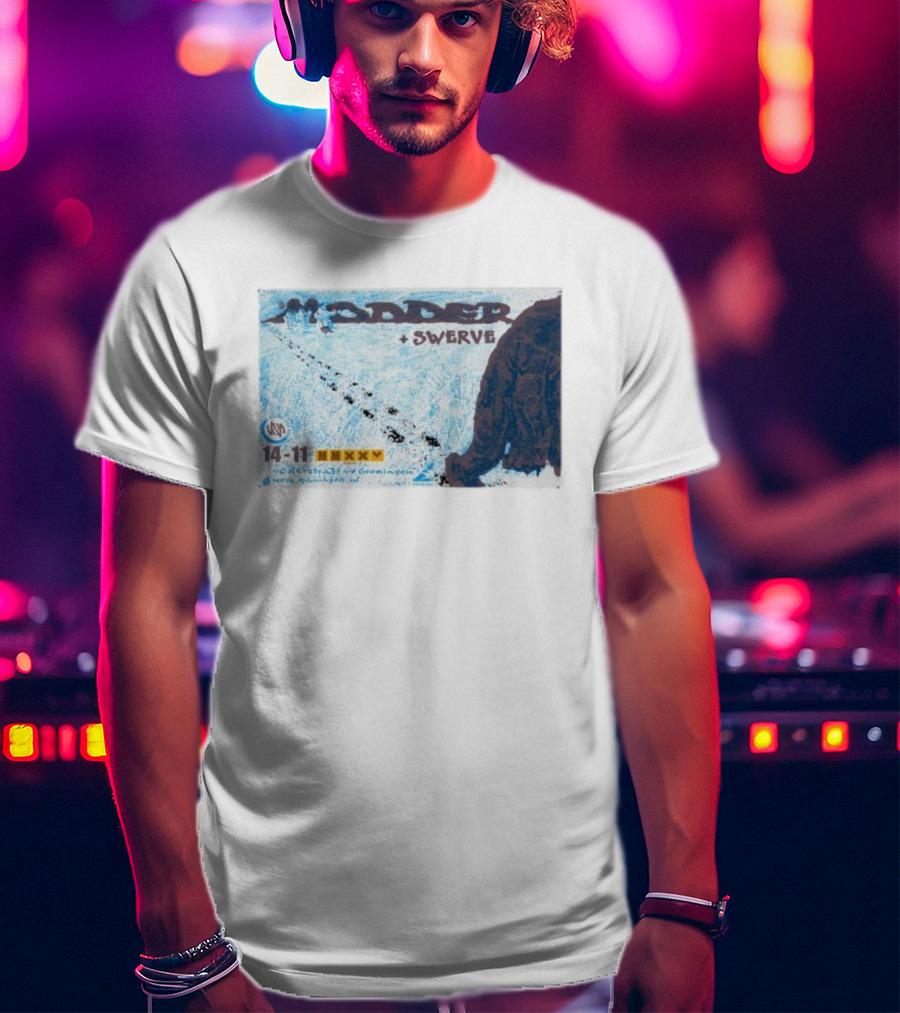Modder Swerve Festival Groningen November 14 2025 T-Shirt