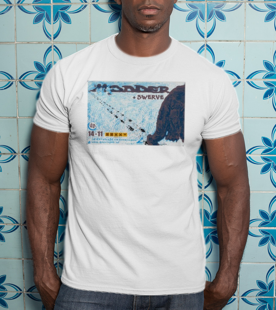 Modder Swerve Festival Groningen November 14 2025 T-Shirt