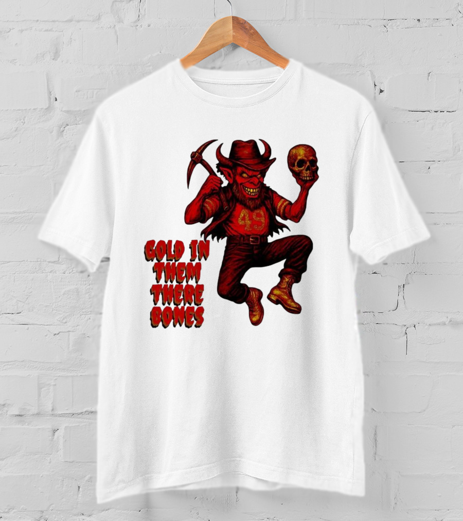 San Francisco 49er Devil Holding Skull Gold In Them There Bones T-Shirt