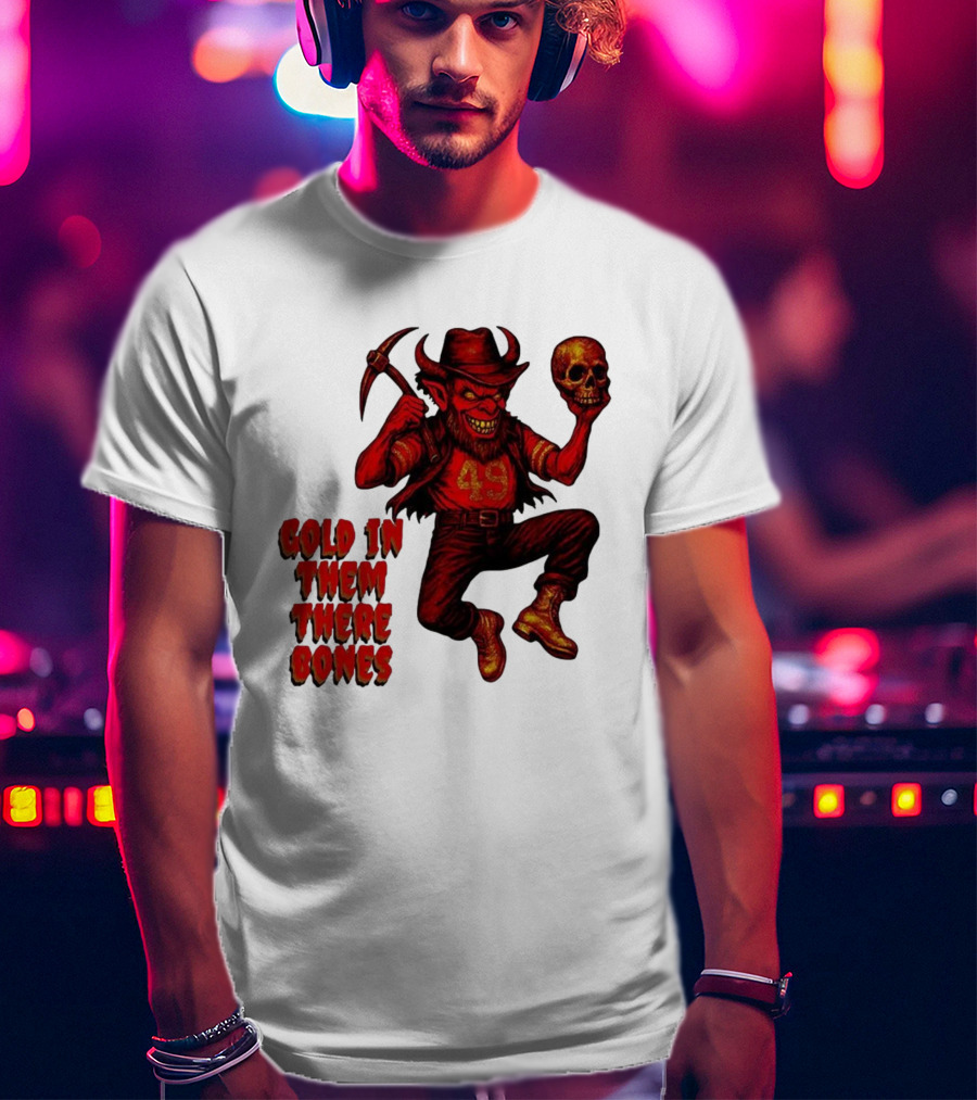 San Francisco 49er Devil Holding Skull Gold In Them There Bones T-Shirt