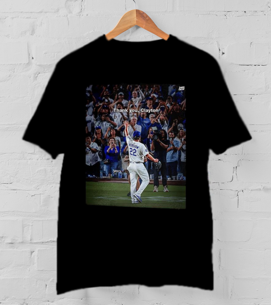 Thank You Clayton Kershaw 22 Crowd Tribute T-Shirt
