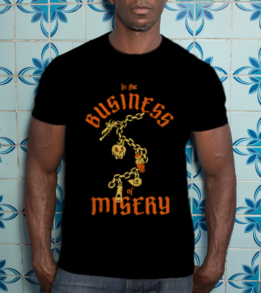 In The Business Of Misery Chain With Charms T-Shirt