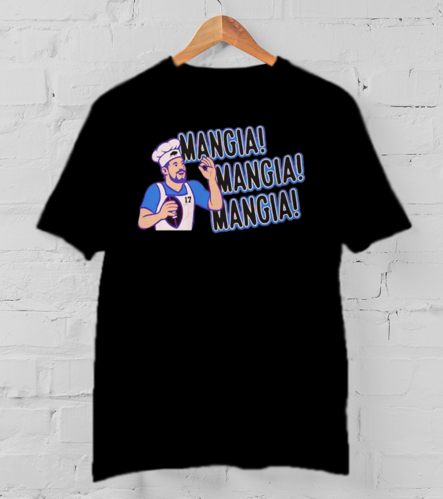Mangia Mangia Mangia Chef Number 17 Player Football Buffalo T-Shirt
