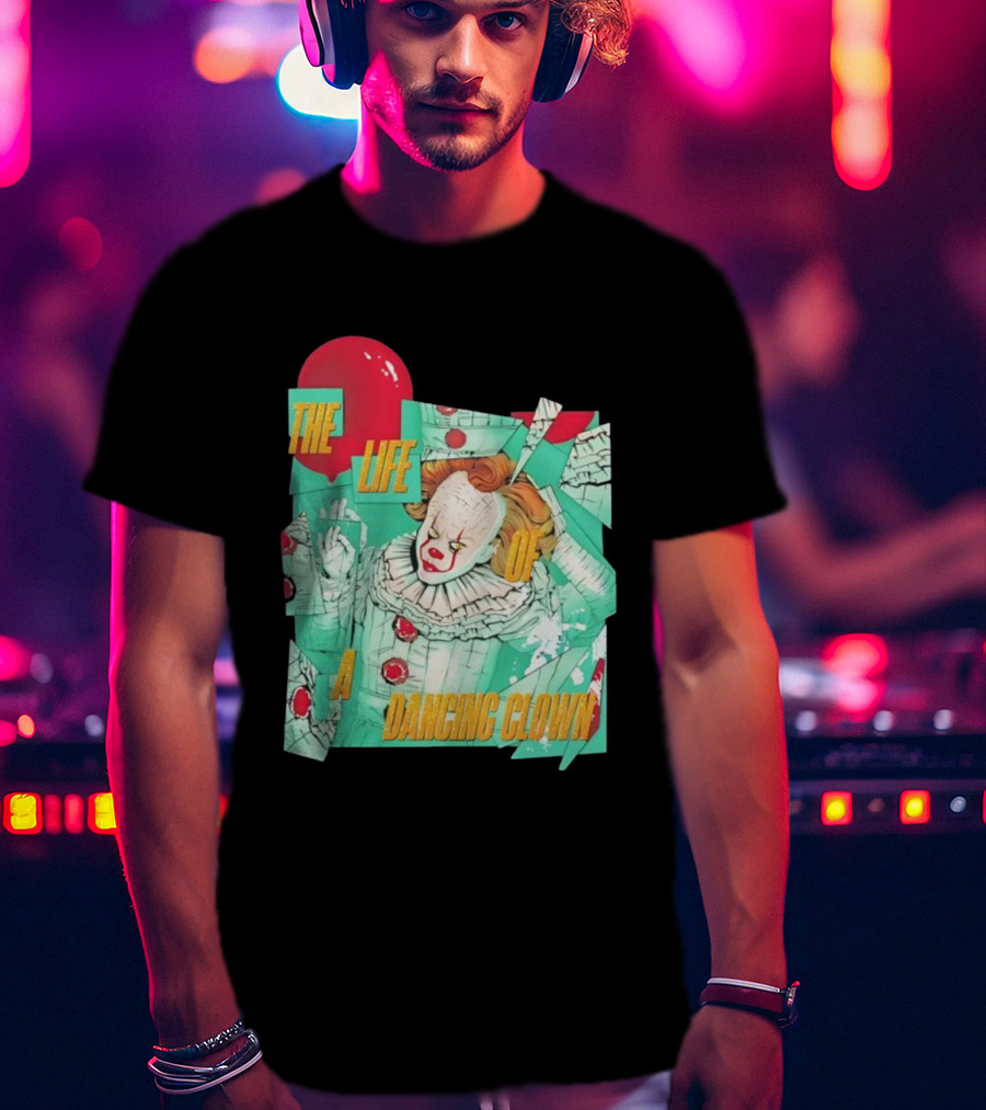The Life Of A Dancing Clown Balloon Design T-Shirt