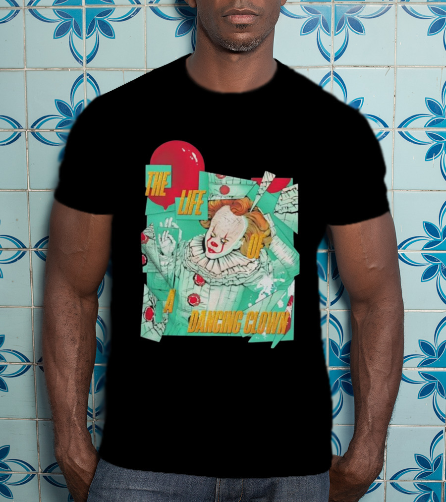 The Life Of A Dancing Clown Balloon Design T-Shirt
