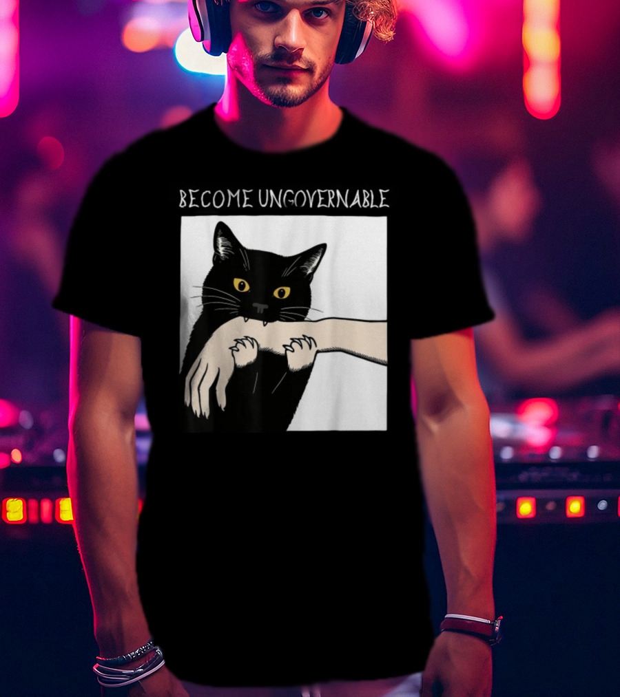 Become Ungovernable Black Cat Biting Hand T-Shirt