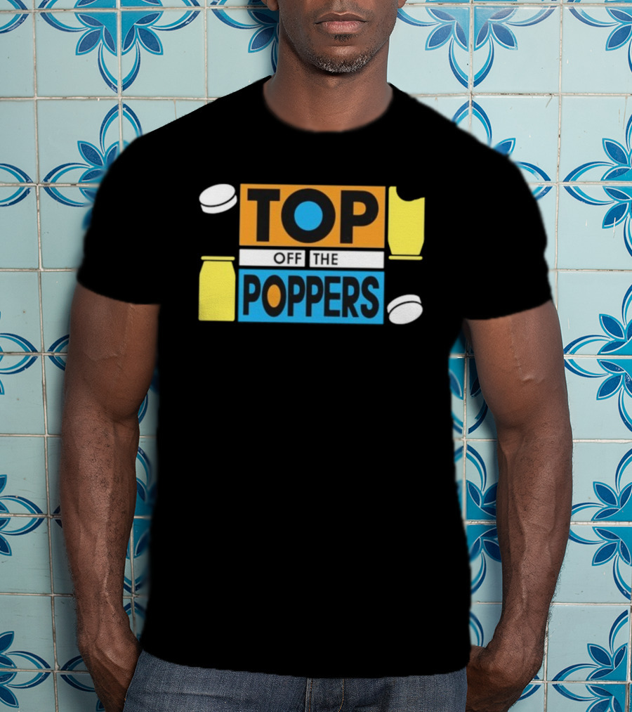 TOP OFF THE POPPERS Yellow And Blue Theme With White Pieces T-Shirt