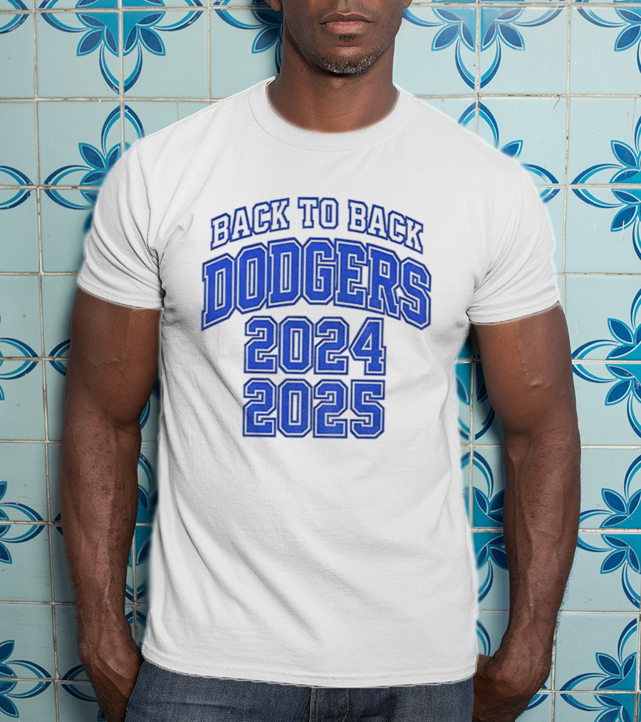 Back To Back Dodgers 2024 2025 T-Shirt