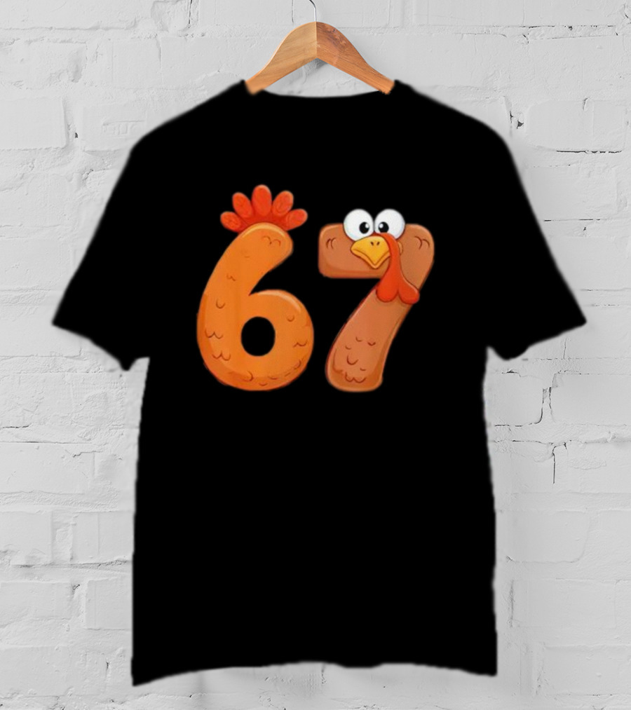 67 Thanksgiving Turkey Cool Fall Farm Fun T-Shirt