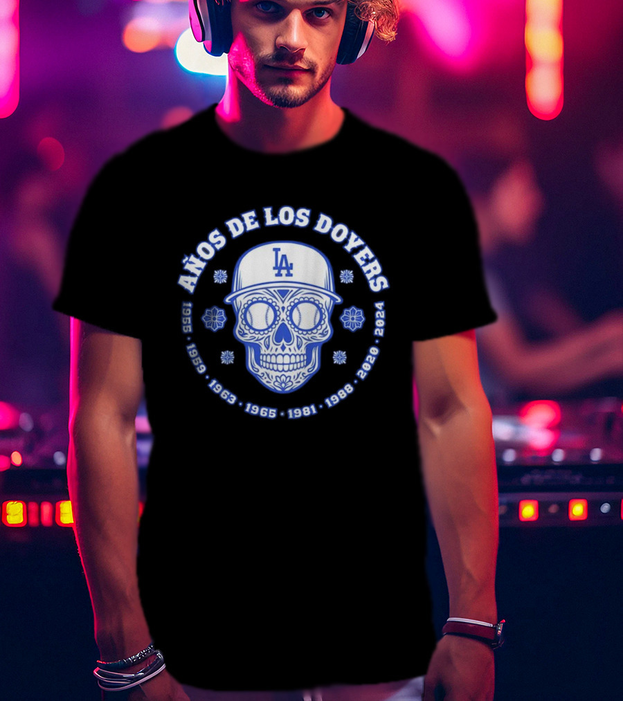 Años De Los Doyers 1955 1959 1963 1965 1981 1988 2020 2024 LA Skull T-Shirt