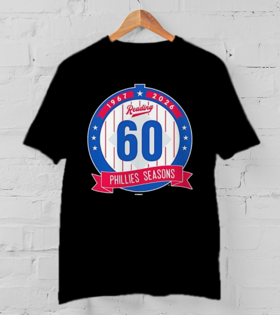 Reading Phillies 60th Anniversary 1967-2026 Phillies Seasons T-Shirt