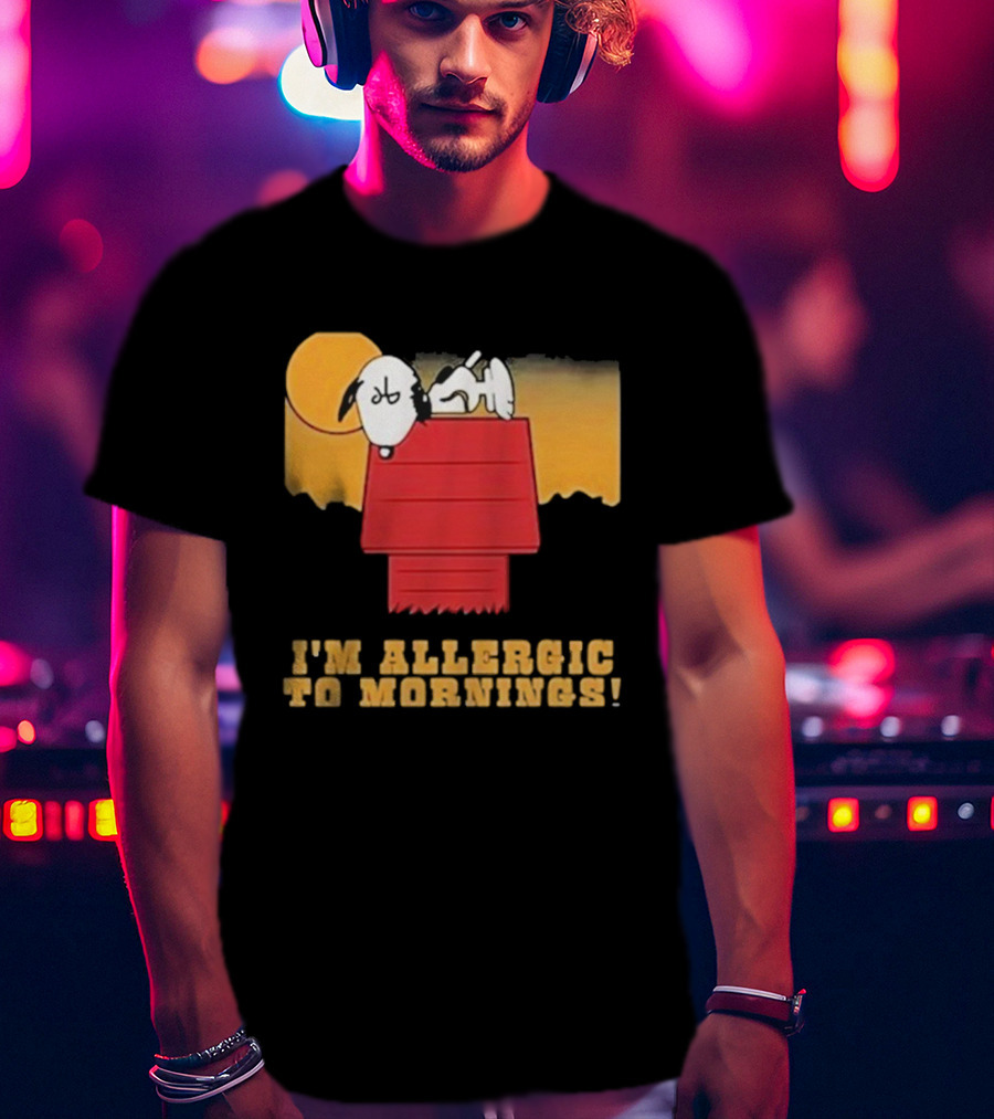 I'm Allergic To Mornings Snoopy Peanuts Cartoon Dying For Sex Molly Kochan T-Shirt