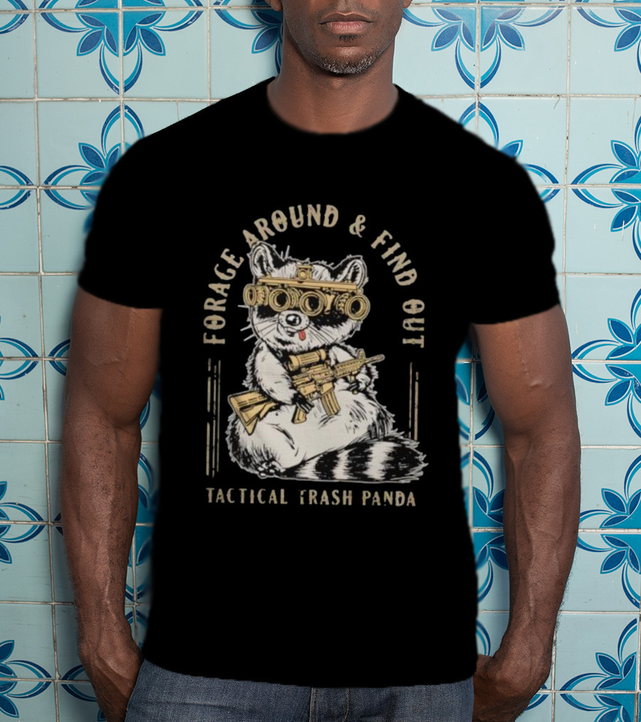 Forage Around And Find Out Tactical Trash Panda Raccoon Night Vision Rifle T-Shirt