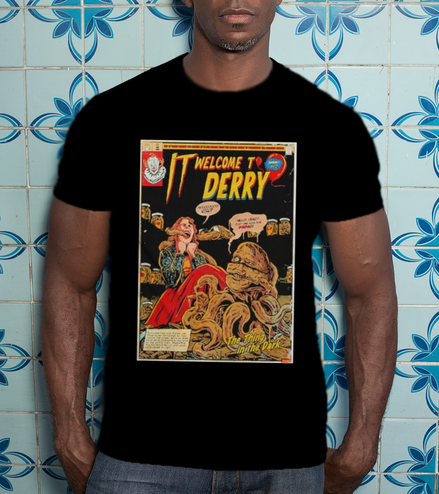 IT Welcome To Derry Season 1 Number 2 The Thing In The Dark Comic 2025 T-Shirt