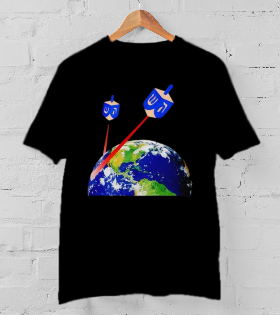Dreidel Laser Beams Earth Jewish Humor T-Shirt