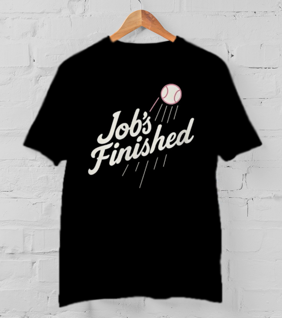 Job's Finished LA Dodgers Back To Back Champions Baseball Victory T-Shirt