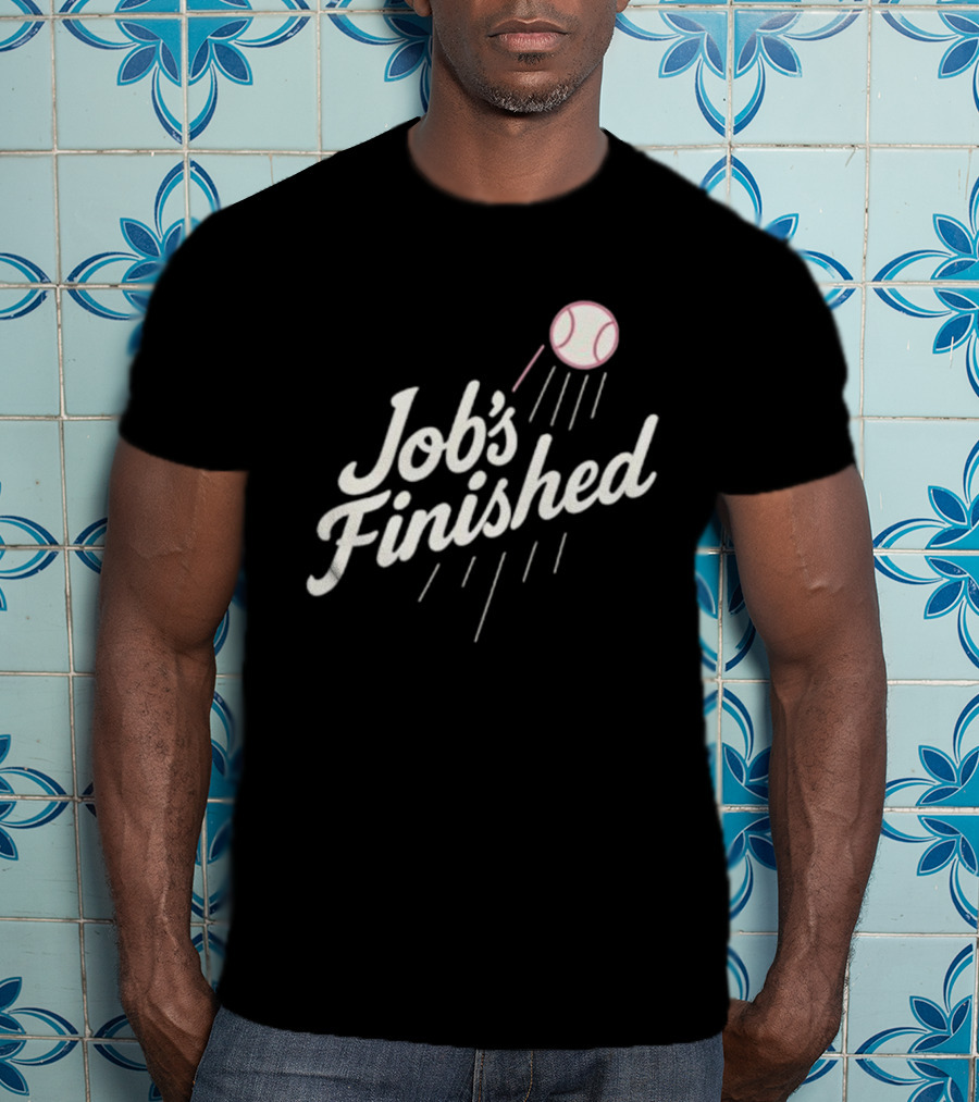 Job's Finished LA Dodgers Back To Back Champions Baseball Victory T-Shirt