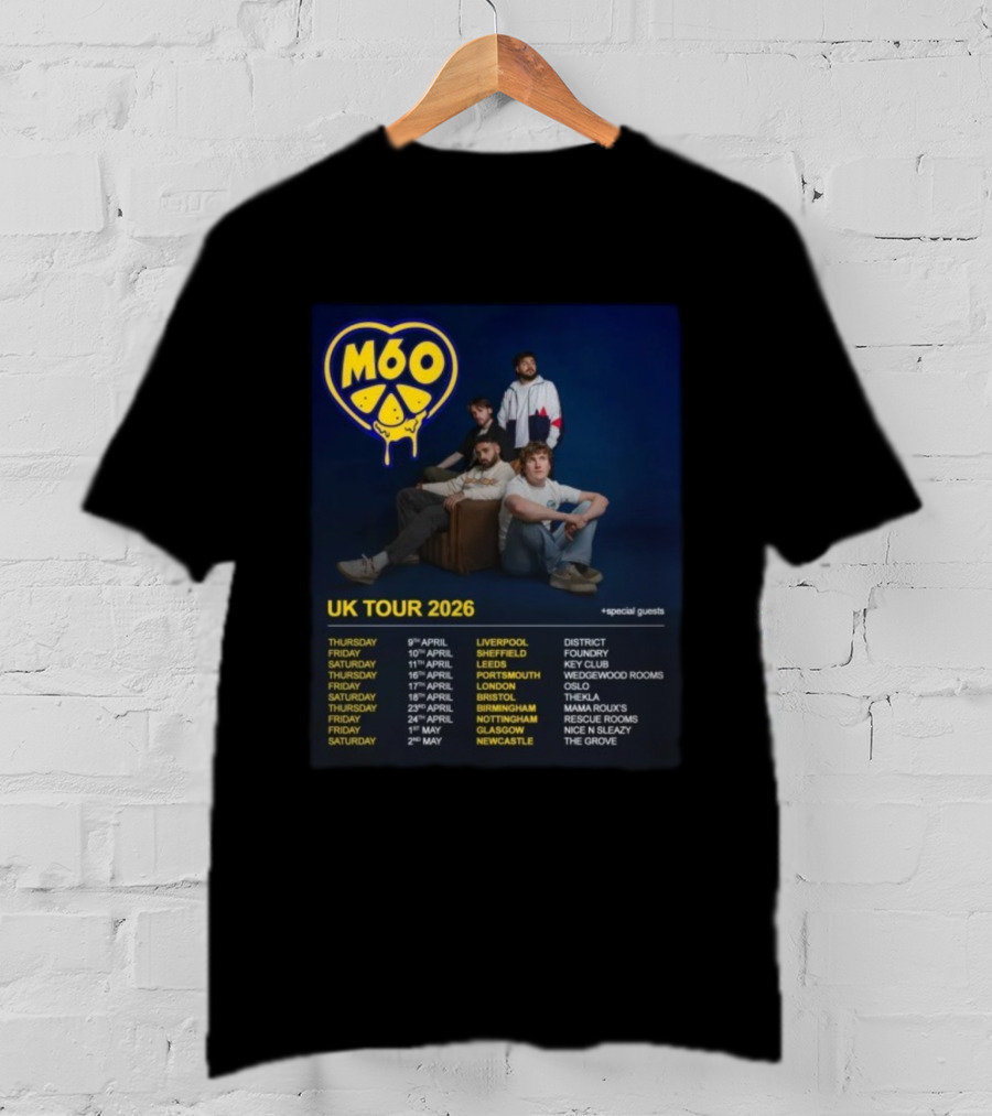 M60 UK Tour 2026 Liverpool Sheffield Leeds Portsmouth London Tour Dates T-Shirt