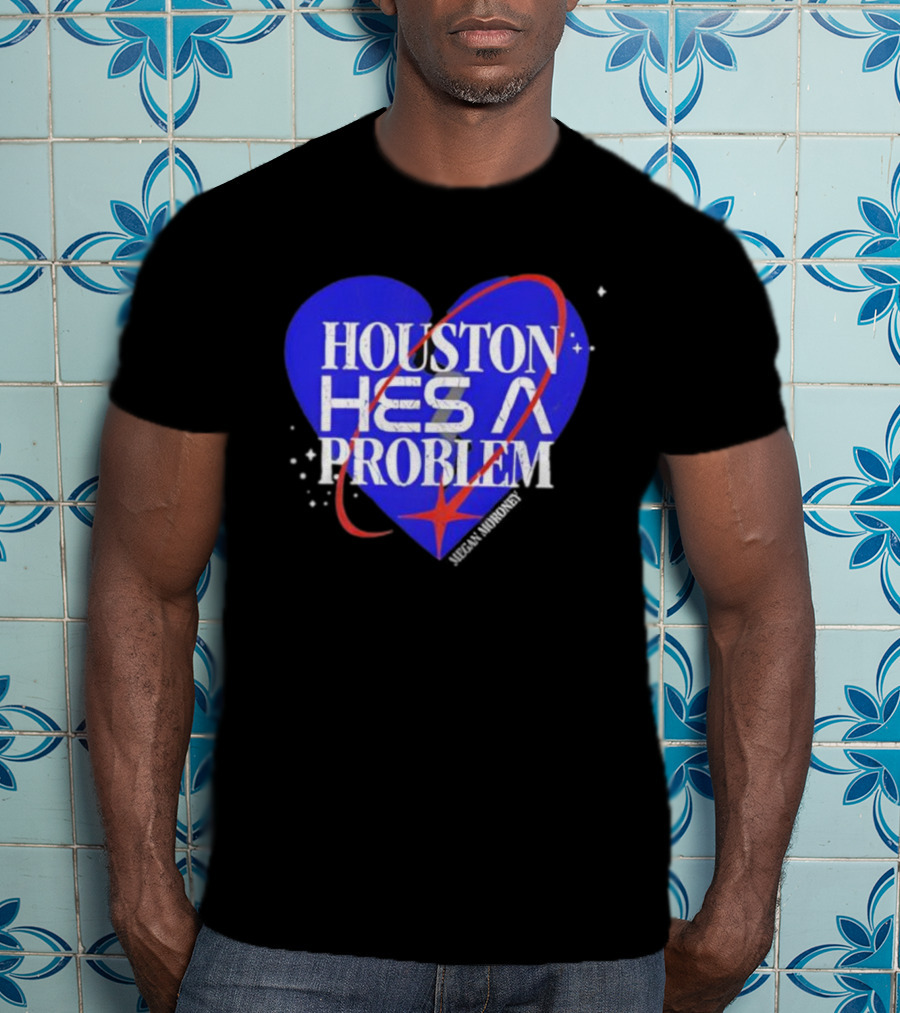 Houston He’s A Problem Heart Tour Graphic T-Shirt