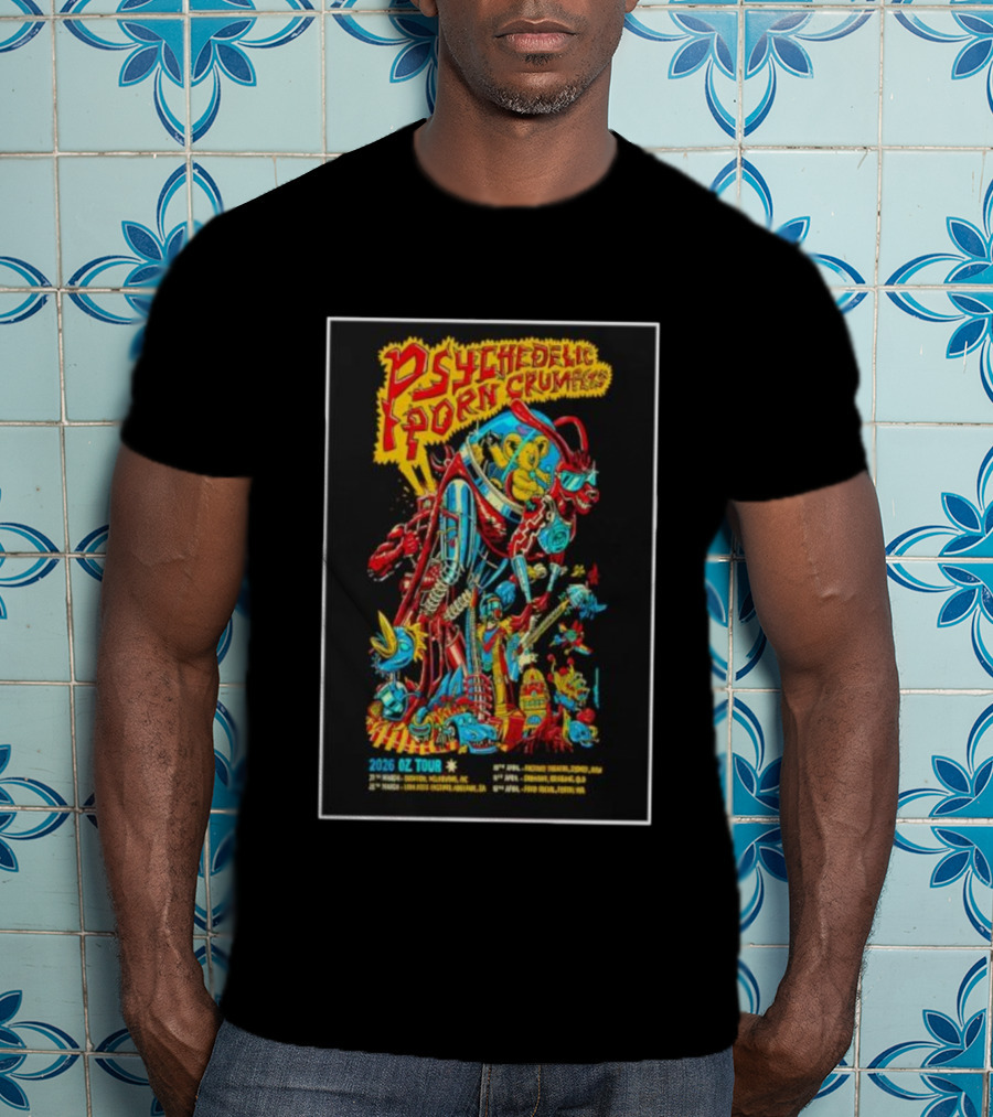 Psychedelic Porn Crumpets 2026 OZ Tour Robot Character Australia Dates T-Shirt