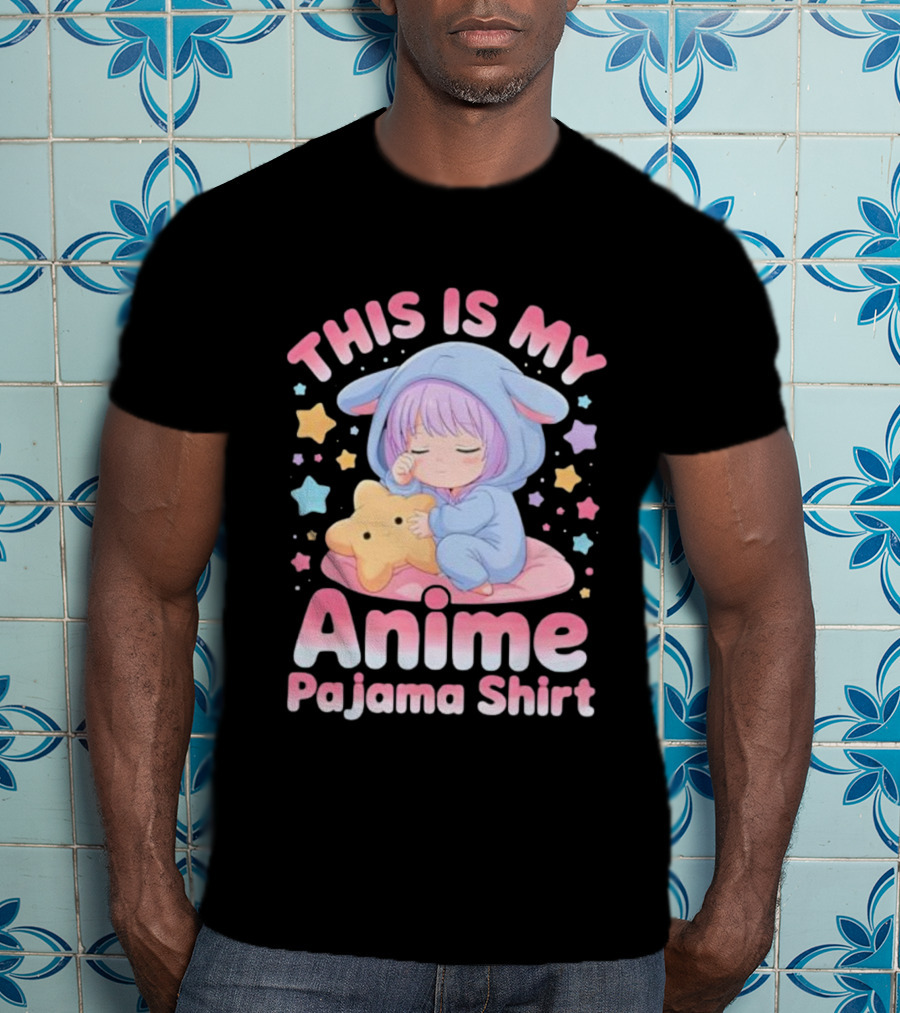 This Is My Anime Pajama Cute Sleeping Girl Kawaii T-Shirt