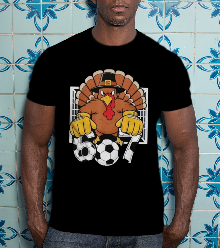Turkey Soccer Goalie 67 Six Seven Boys Thanksgiving T-Shirt