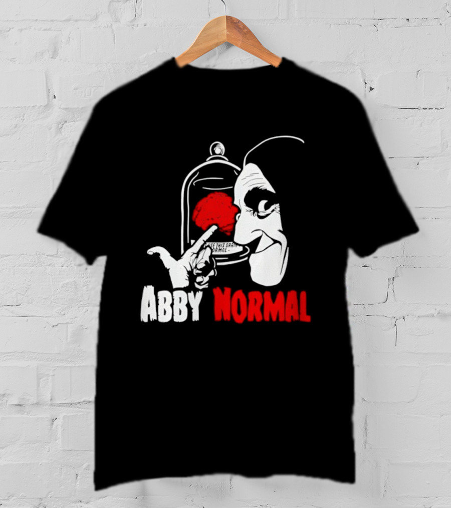 Abby Normal Red Brain Young Frankenstein Character настрой T-Shirt