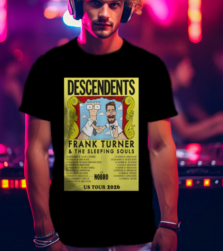 Descendents Frank Turner & The Sleeping Souls NOBRO US Tour 2026 With Concert Dates T-Shirt