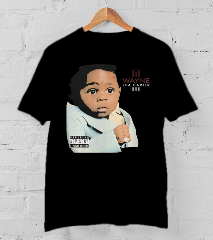 Lil Wayne Tha Carter III Album Cover Baby With Parental Advisory Explicit Content T-Shirt