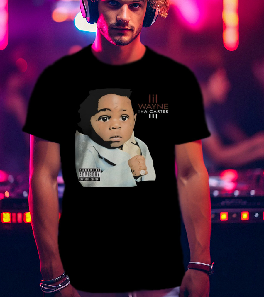 Lil Wayne Tha Carter III Album Cover Baby With Parental Advisory Explicit Content T-Shirt