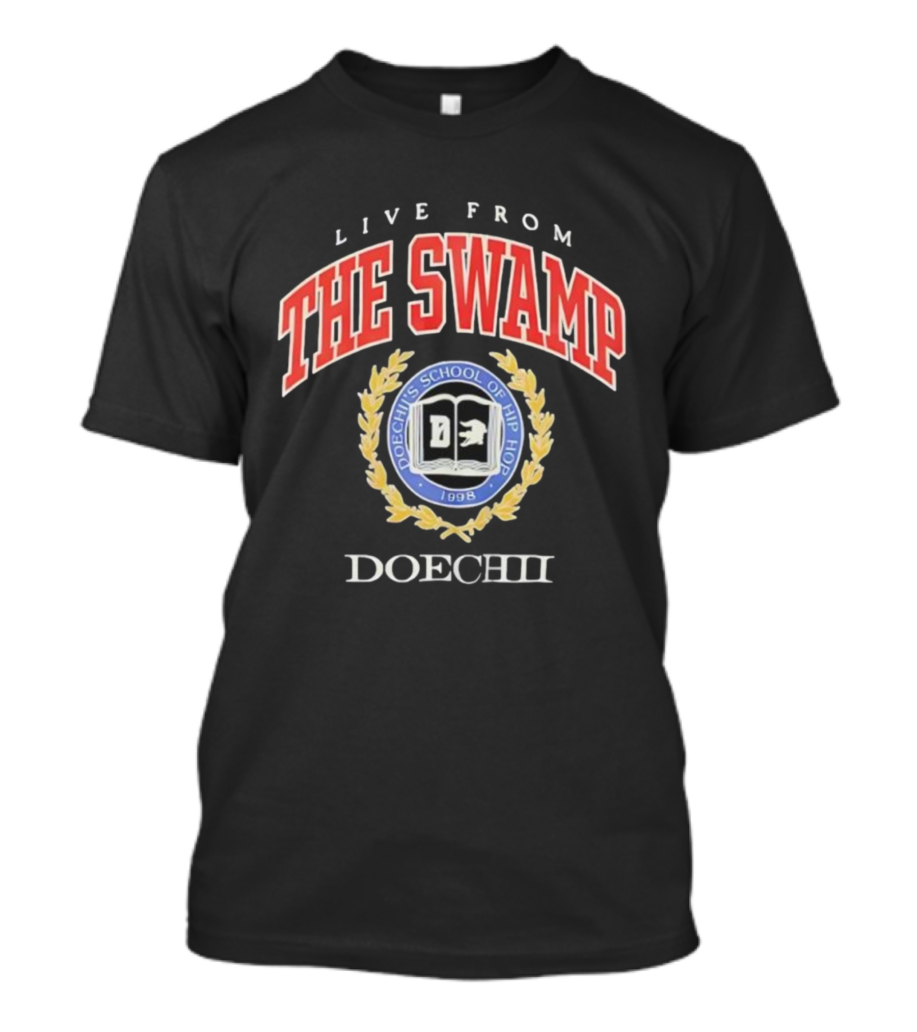 Live From The Swamp Doechii's School Of Hip Hop 1998 T-Shirt