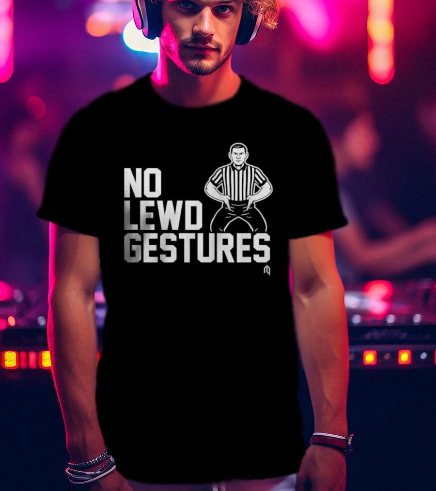 No Lewd Gestures Referee Striped Pose T-Shirt
