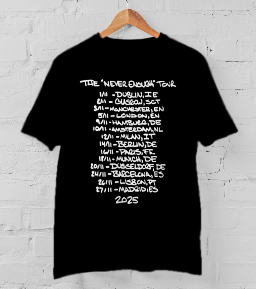 Turnstile Never Enough Tour Europe UK Dublin London Paris 2025 T-Shirt