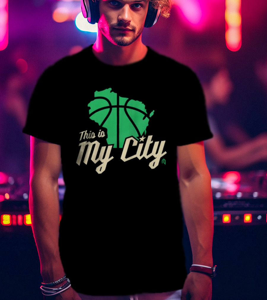 This Is My City Wisconsin Basketball Milwaukee Bucks T-Shirt