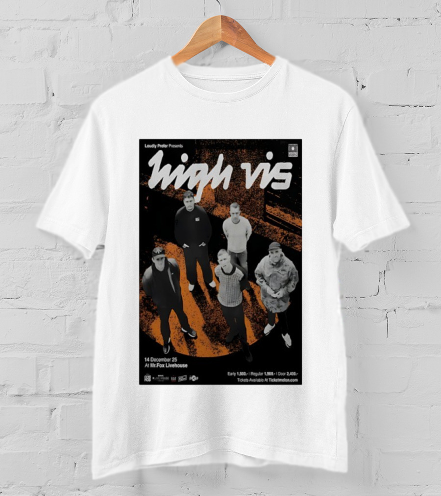 Loudly Prefer Presents High Vis 14 December 2025 Mr Fox Livehouse Tickets Available At Ticketmelon T-Shirt