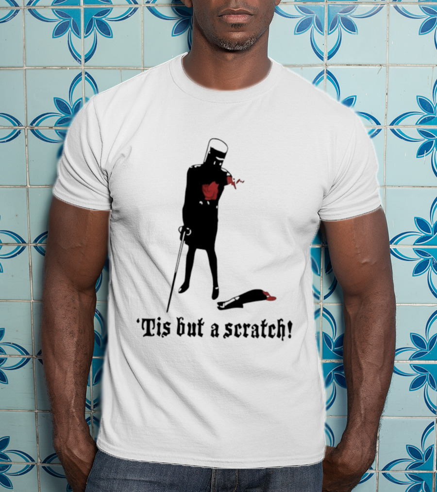 Monty Python Black Knight Tis But A Scratch Classic Quote T-Shirt