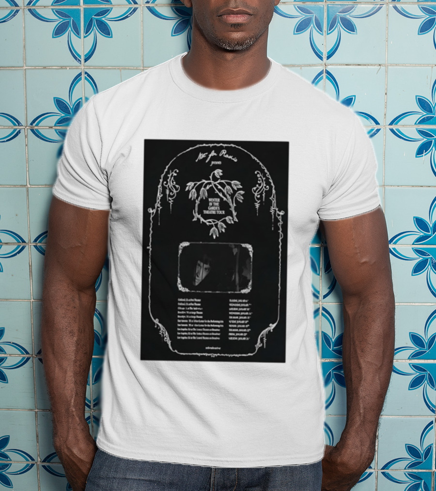 Not For Radio Presents Winter In The Garden Theatre Tour 2026 Oakland Chicago Brooklyn New York Los Angeles T-Shirt